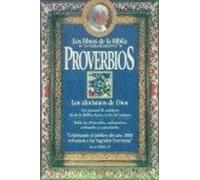 Proverbios - Los Aforismos De Dios