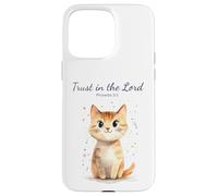Proverbs 3:5 Trust in The Lord - Women Girls Cat Verse Coque pour iPhone 15 Pro Max