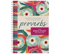 Proverbs: An All-In-One Study on Living Wisely