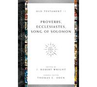 Proverbs, Ecclesiastes, Song Of Solomon