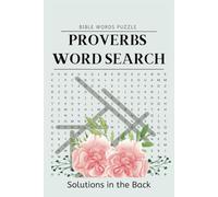 Proverbs Word Search Puzzle Book: Word Searches with Easy to Read Print about Lessons in the Book of Proverbs | 6X9 inches, 110 pages | 50+ ... Devotions, Family Faith, & Christian Gifts