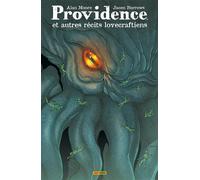 Alan Moore – Providence et autres récits Lovecraftiens – Nouvelle édition – Broché