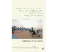 Providing Public Space In A Contemporary Metropolis