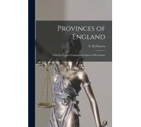 Provinces Of England [Microform]; A Study Of Some Geographical Aspects Of Devolution