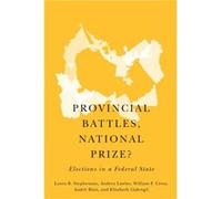 Provincial Battles National Prize by Andre Blais Andre Blais (Auteur)