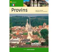 Provins - Olivier Deforge - Ouest France - broché - Guide