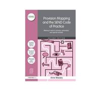 Provision Mapping And The Send Code Of Practice