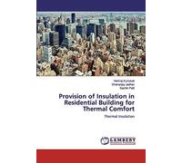 Provision Of Insulation In Residential Building For Thermal Comfort
