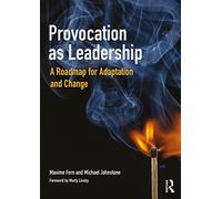 Provocation as Leadership – Routledge