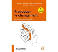 Provoquer le changement La méthode stratégique résolutive - Reynaldo Perrone - Esf - broché - Essai