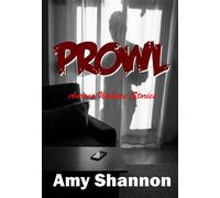 Prowl - Amy Shannon - Essence Enterprises - ebook (ePub) - Livre