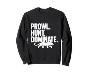 Prowl Hunt Domine Fierce Panther Sweatshirt
