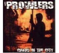 Prowlers, the - Chaos in The City [Import]