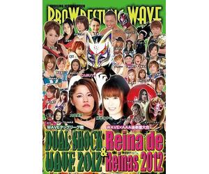Prowrestling Wavedual Shock Wave2012 & Reina De Reinas2012 [Dvd]
