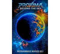 Proxima-Beyond the sky: A Dark Dystopian Science Fiction Novel