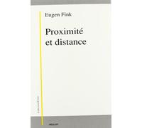 Proximité et distance. Essais et conférences phénoménologiques