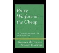 Proxy Warfare On The Cheap