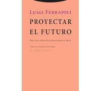 Proyectar el futuro: Por un constitucionalismo global