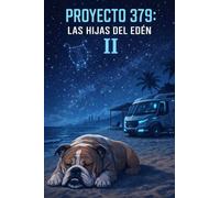 Proyecto 3 7 9: Las Hijas del Edén II