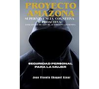 PROYECTO AMAZONAS: DEFENSA PERSONAL FEMENINA
