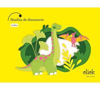 Proyecto: Click. Huellas de dinosaurio - 3 años