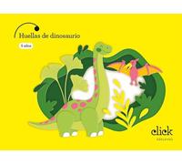 Proyecto: Click. Huellas de dinosaurio - 5 años