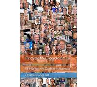Proyecto Diosdado Xi: El Informe de Contrainteligencia