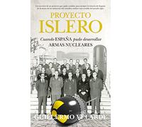 Proyecto Islero: Cuando España pudo desarrollar armas nucleares