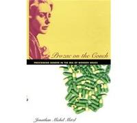 Prozac on the Couch by Jonathan Metzl Jonathan Metzl (Auteur)