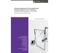 Prozessmanagement für Führungsfachleute: Management-Modul: Theorie, Methoden, Beispiele, Repetitionsfragen und Antworten - Schneider, Gabriel
