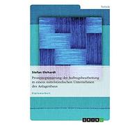 Prozessoptimierung Der Auftragsbearbeitung In Einem Mittelständischen Unternehmen Des Anlagenbaus