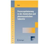 Prozessoptimierung In Der Chemischen Und Pharmazeutischen Industrie