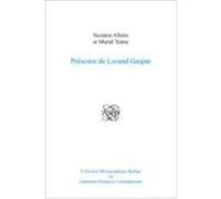 Prsence de Lorand Gaspar. Tenne, Muriel, Allaire, Suzanne (Auteur)