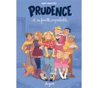 Prudence et sa famille improbable Anne Fakhouri (Auteur), Marie Spénale (Illustration)