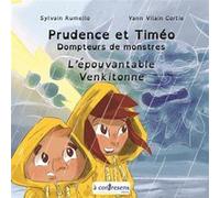 Prudence et Timéo Dompteurs de monstres - L'épouvantable Venkitonne Rumello sylvain (Auteur)