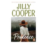 Prudence: The feel-good romance from the Sunday Times bestselling author of Rivals