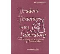 Prudent Practices in the Laboratory