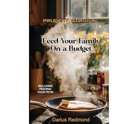 Prudent Survival: Feed Your Family On a Budget