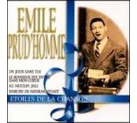 Prud'Homme, Emile - Etoiles De La Chanson