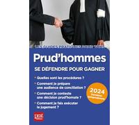 Prud'hommes, se défendre pour gagner 2024