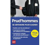 Prud'hommes, se défendre pour gagner 2026
