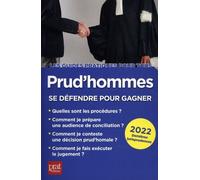 Prud'hommes - Se Défendre Pour Gagner - Edition 2022