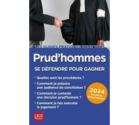 Prud'hommes, se défendre pour gagner 2024