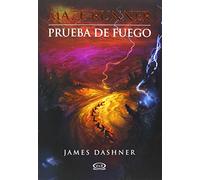 Prueba de fuego / The Scorch Trials