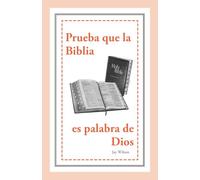 Prueba que la Biblia es palabra de Dios