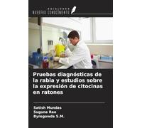 Pruebas diagnósticas de la rabia y estudios sobre la expresión de citocinas en ratones