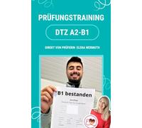 Prüfungstraining DTZ A2-B1 Deutsch Test für Zuwanderer