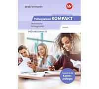 Prüfungsvorbereitung Prüfungswissen KOMPAKT - Medizinische Fachangestellte