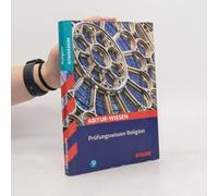 Prüfungswissen Religion Oberstufe
