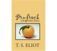Prufrock and Other Poems Eliot, T. S. (Auteur)